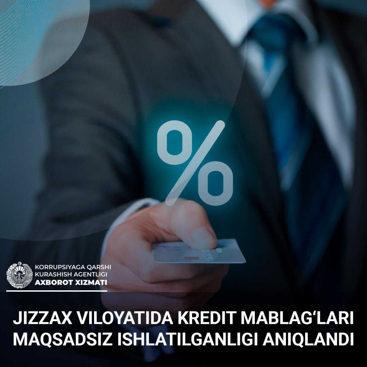 The Anti-Corruption Agency Revealed the Cases of Misuse of Loan Proceeds in Jizzakh Region