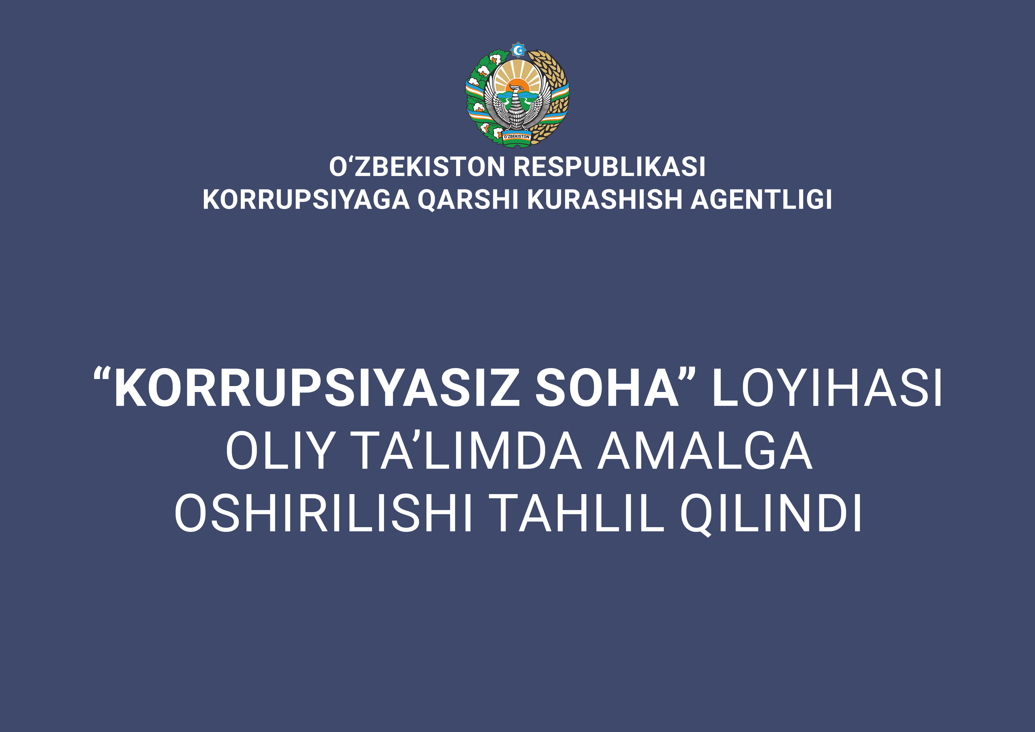 Works Carried Out Within the Sphere Without Corruption Project in Higher Education System Are Analyzed